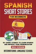 Spanish Short Stories for Beginners (New Version)