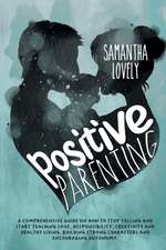 Positive Parenting