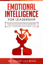 Emotional Intelligence for Leadership