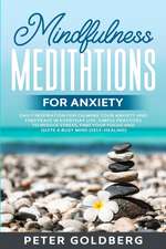 Mindfulness Meditations for Anxiety