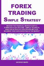 Forex Trading Simple Strategy