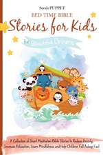 Bed Time Bible Stories for Kids