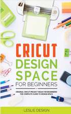 CRICUT DESIGN SPACE FOR BEGINNERS