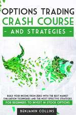 Options Trading Crash Course and Strategies