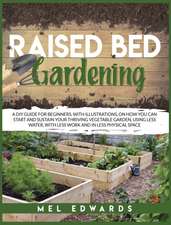 Raised bed gardening