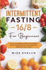 Intermittent Fasting 16/8