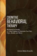 Cognitive Behavioral Therapy