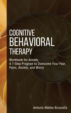 Cognitive Behavioral Therapy