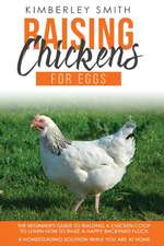 RAISING CHICKENS FOR EGGS