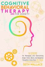 Cognitive Behavioral Therapy for Anxiety