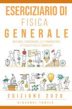 Eserciziario di Fisica Generale