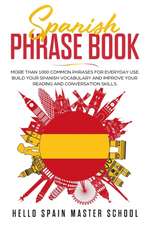 Spanish Phrase Book