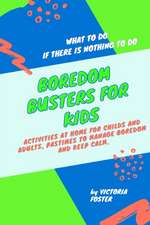 Boredom Busters for Kids