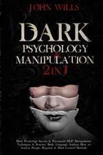 DARK PSYCHOLOGY AND MANIPULATION