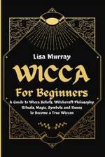 Wicca for Beginners