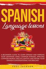 SPANISH LANGUAGE LESSONS