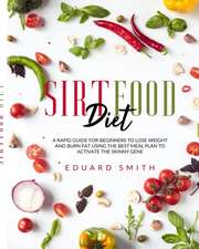 Sirtfood Diet