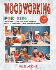 WOODWORKING FOR KIDS