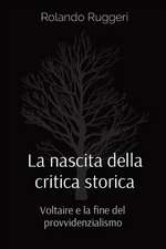 La nascita della critica storica