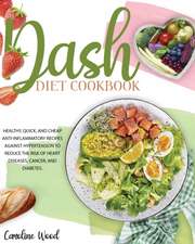 Dash Diet Cookbook