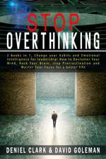 Stop Overthinking