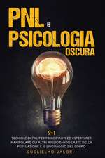 PNL e Psicologia Oscura