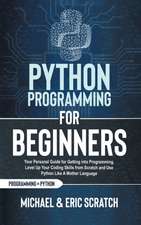 PYTHON PROGRAMMING FOR BEGINNERS