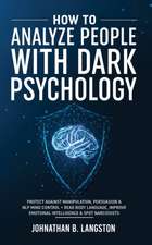 How To Analyze People With Dark Psychology