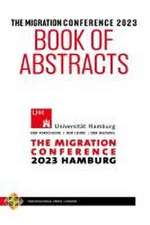 The Migration Conference 2023 Book of Abstracts