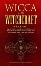 WICCA AND WITCHCRAFT