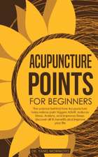 Acupuncture Points For Beginners