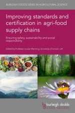 Improving standards and certification in agri-food supply chains