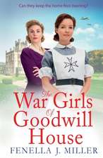 The War Girls of Goodwill House