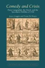 Comedy and Crisis – Pieter Langendijk, the Dutch, and the Speculative Bubbles of 1720