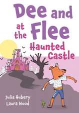 Dee and Flee at the Haunted Castle