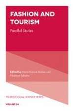 Fashion and Tourism – Parallel Stories