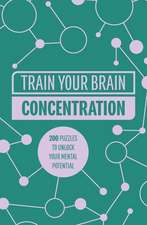 Train Your Brain: Concentration