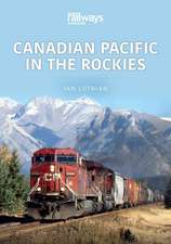 Lothian, I: Canadian Pacific in the Rockies