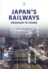 Japan's Railways: Hokkaido to Chubu