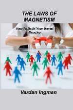 THE LAWS OF MAGNETISM