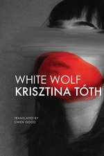 White Wolf: Sixteen Stories