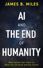 AI and the End of Humanity