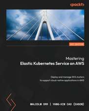 Mastering Elastic Kubernetes Service on AWS