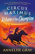 Circus Maximus: Return of the Champion: A Roman Adventure