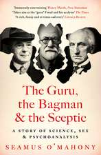 The Guru, the Bagman and the Sceptic: A story of science, sex and psychoanalysis