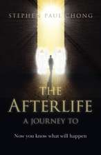 Afterlife, The – a journey to – Now you know what will happen.