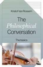 Philosophical Conversation, The – The Basics