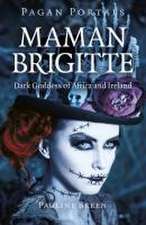 Pagan Portals – Maman Brigitte – Dark Goddess of Africa and Ireland