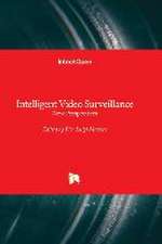 Intelligent Video Surveillance - New Perspectives