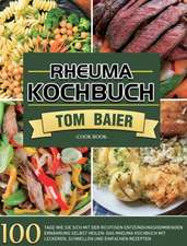 Baier, T: Rheuma Kochbuch